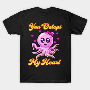 You Octopi My Heart Adorable Baby Octopus Pun T-Shirt